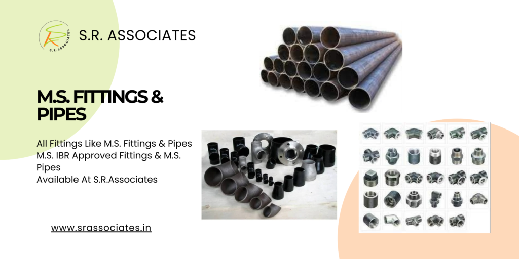 M.S. Fittings & Pipes - S.R. Associates